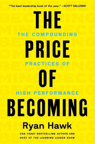 The Price of Becoming