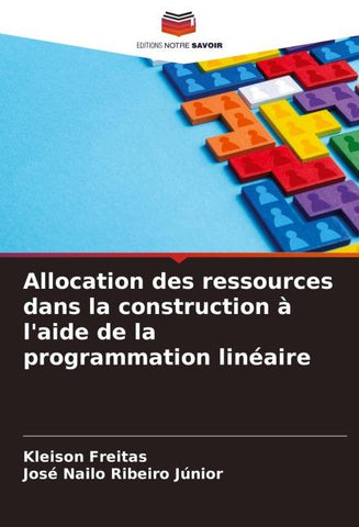 Allocation des ressources dans la construction à l'aide de la programmation linéaire