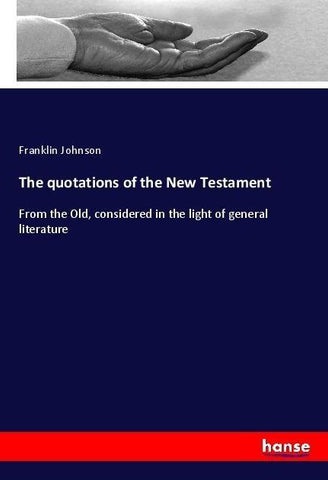 The quotations of the New Testament