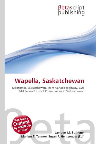Wapella, Saskatchewan