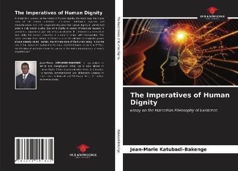 The Imperatives of Human Dignity