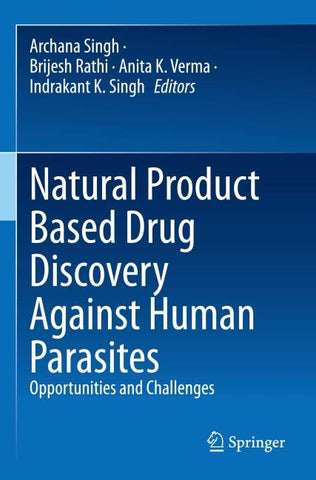 Natural Product Based Drug Discovery Against Human Parasites