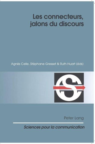 Les connecteurs, jalons du discours
