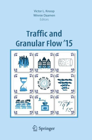Traffic and Granular Flow '15