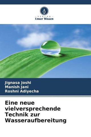 Eine neue vielversprechende Technik zur Wasseraufbereitung