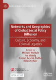 Networks and Geographies of Global Social Policy Diffusion