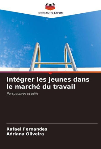 Intégrer les jeunes dans le marché du travail