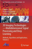 3D Imaging Technologies—Multidimensional Signal Processing and Deep Learning