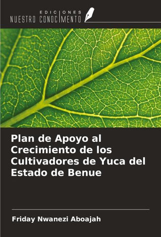 Plan de Apoyo al Crecimiento de los Cultivadores de Yuca del Estado de Benue