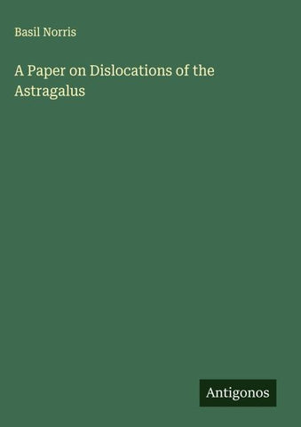 A Paper on Dislocations of the Astragalus