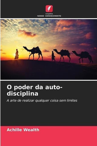 O poder da auto-disciplina