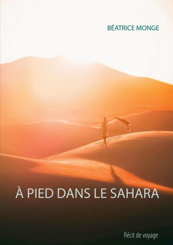 À PIED DANS LE SAHARA