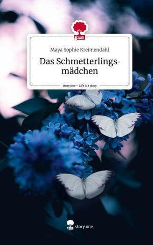 Das Schmetterlingsmädchen. Life is a Story - story.one