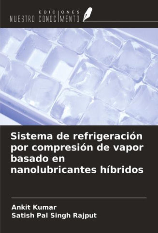 Sistema de refrigeración por compresión de vapor basado en nanolubricantes híbridos
