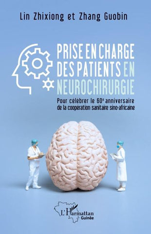 Prise en charge des patients en neurochirurgie