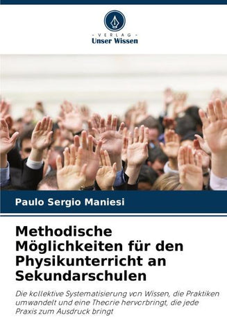 Methodische Möglichkeiten für den Physikunterricht an Sekundarschulen