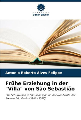 Frühe Erziehung in der "Villa" von São Sebastião