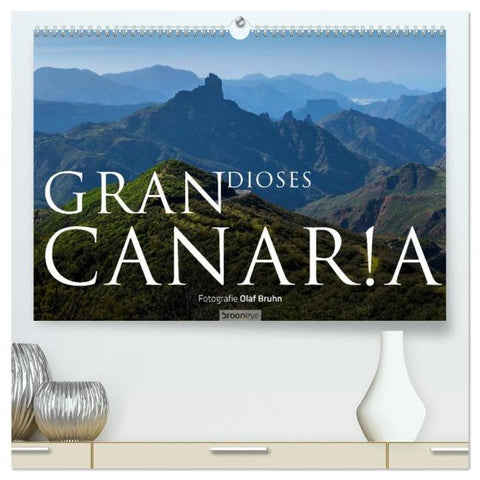 Grandioses Canaria (hochwertiger Premium Wandkalender 2026 DIN A2 quer), Kunstdruck in Hochglanz