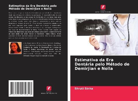 Estimativa da Era Dentária pelo Método de Demirjian e Nolla
