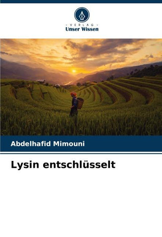 Lysin entschlüsselt