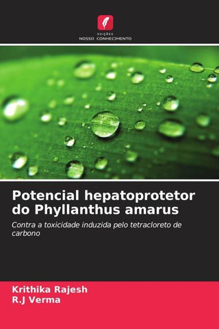 Potencial hepatoprotetor do Phyllanthus amarus