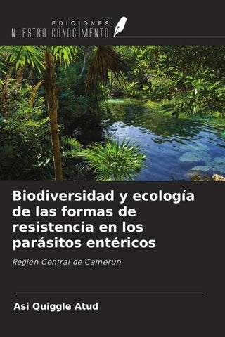 Biodiversidad y ecología de las formas de resistencia en los parásitos entéricos