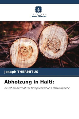 Abholzung in Haiti: