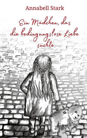 Ein Mädchen, das die bedingungslose Liebe suchte