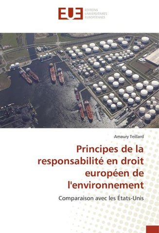 Principes de la responsabilité en droit européen de l'environnement