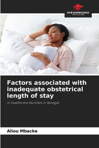 Factors associated with inadequate obstetrical length of stay