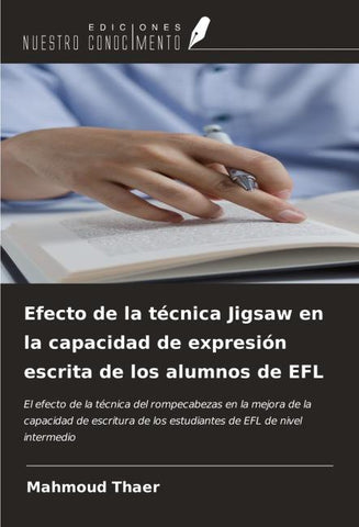 Efecto de la técnica Jigsaw en la capacidad de expresión escrita de los alumnos de EFL
