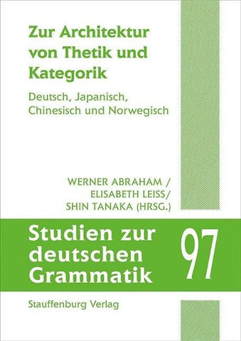 Zur Architektur von Thetik und Grammatik