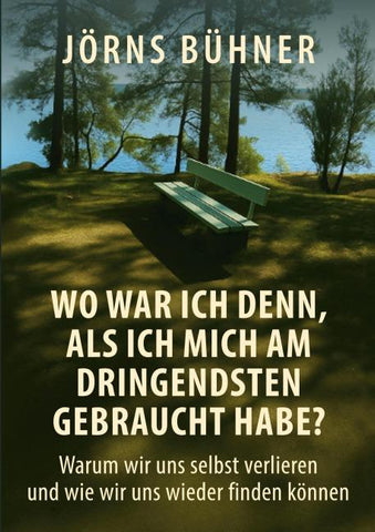 Wo war ich denn, als ich mich am dringendsten gebraucht habe?