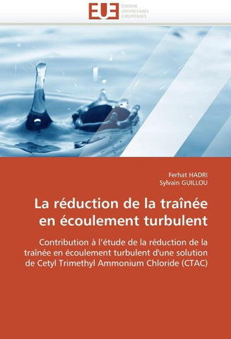 La réduction de la traînée en écoulement turbulent