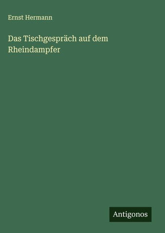 Das Tischgespräch auf dem Rheindampfer