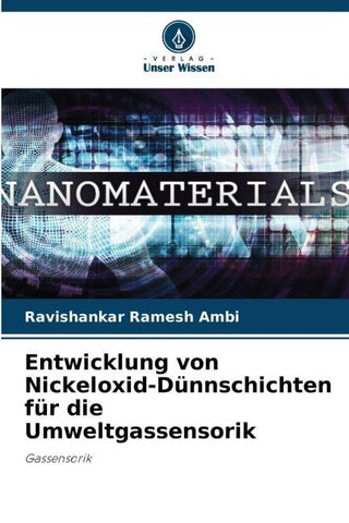 Entwicklung von Nickeloxid-Dünnschichten für die Umweltgassensorik