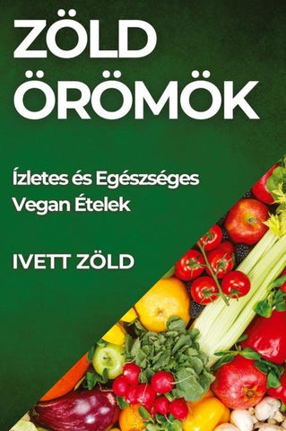 Zöld Örömök