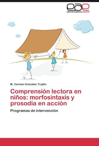 Comprensión lectora en niños: morfosintaxis y prosodia en acción