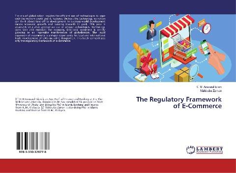 The Regulatory Framework of E-Commerce