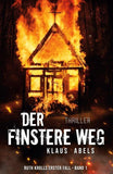 Der finstere Weg