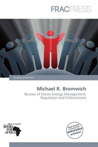 Michael R. Bromwich