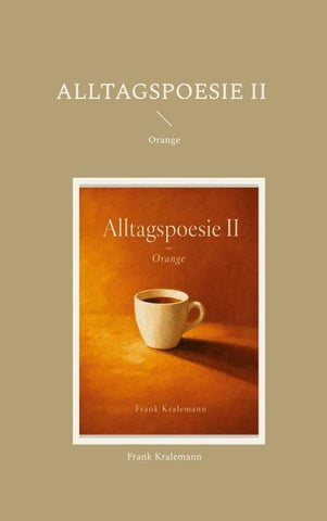 Alltagspoesie II