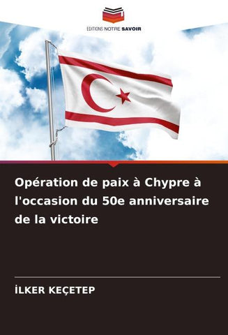Opération de paix à Chypre à l'occasion du 50e anniversaire de la victoire