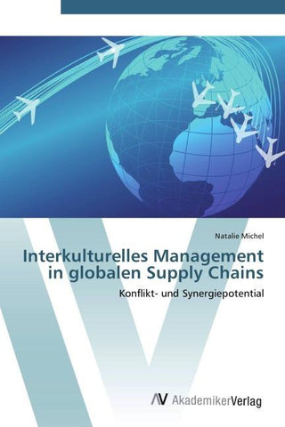 Interkulturelles Management in globalen Supply Chains
