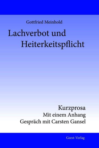 Lachverbot und Heiterkeitspflicht