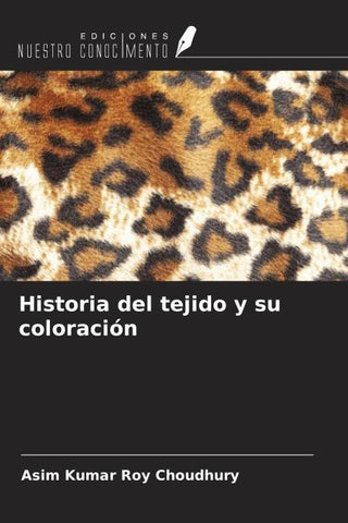 Historia del tejido y su coloración