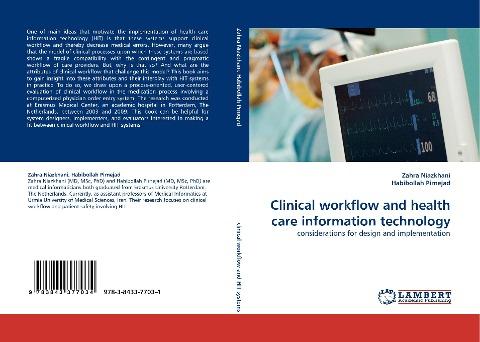 Clinical workflow and health care information technology