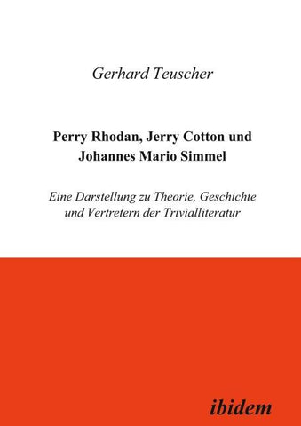 Perry Rhodan, Jerry Cotton und Johannes Mario Simmel