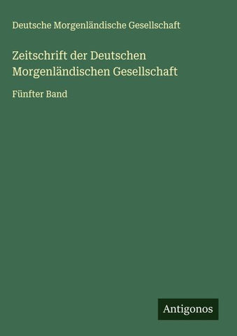 Zeitschrift der Deutschen Morgenländischen Gesellschaft