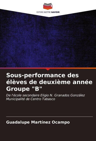 Sous-performance des élèves de deuxième année Groupe "B"